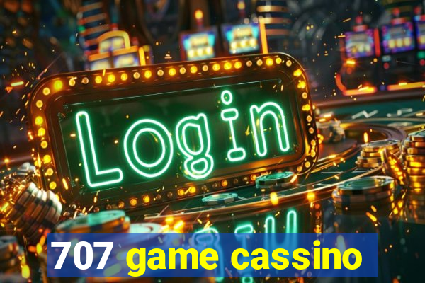 707 game cassino